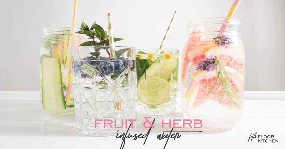 fruit and herb infused water